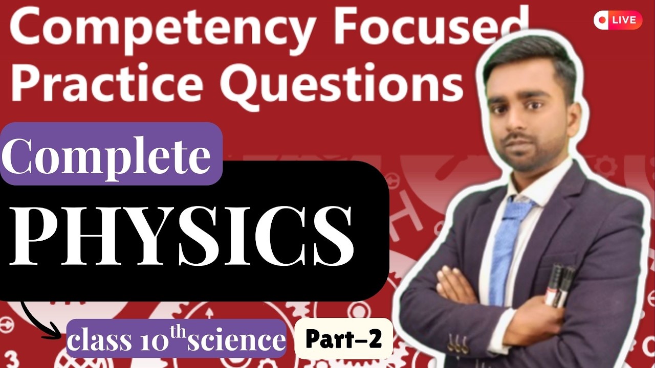 part - 2 Complete Physics Class 10 in ONE VIDEO ⚡ Full Syllabus Revision | CBSE 2026 #exam