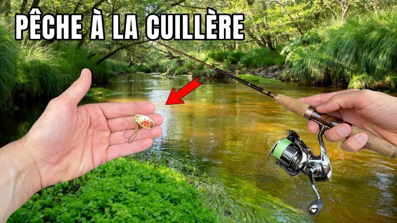 PECHER la truite à la CUILLERE