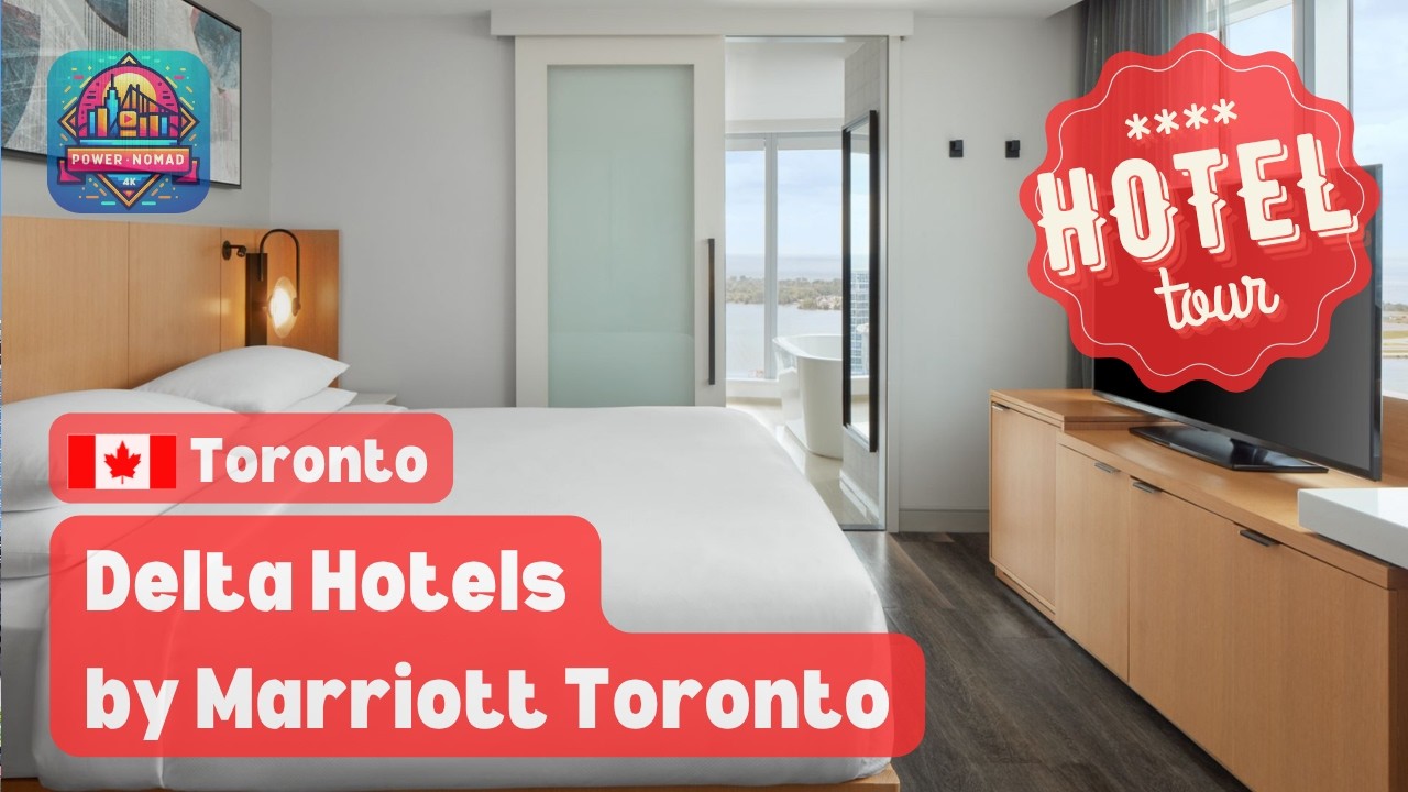 DELTA HOTELS BY MARRIOTT TORONTO 🇨🇦 | ⭐⭐⭐⭐ HOTEL & ROOM TOUR | June 2025 | 4K