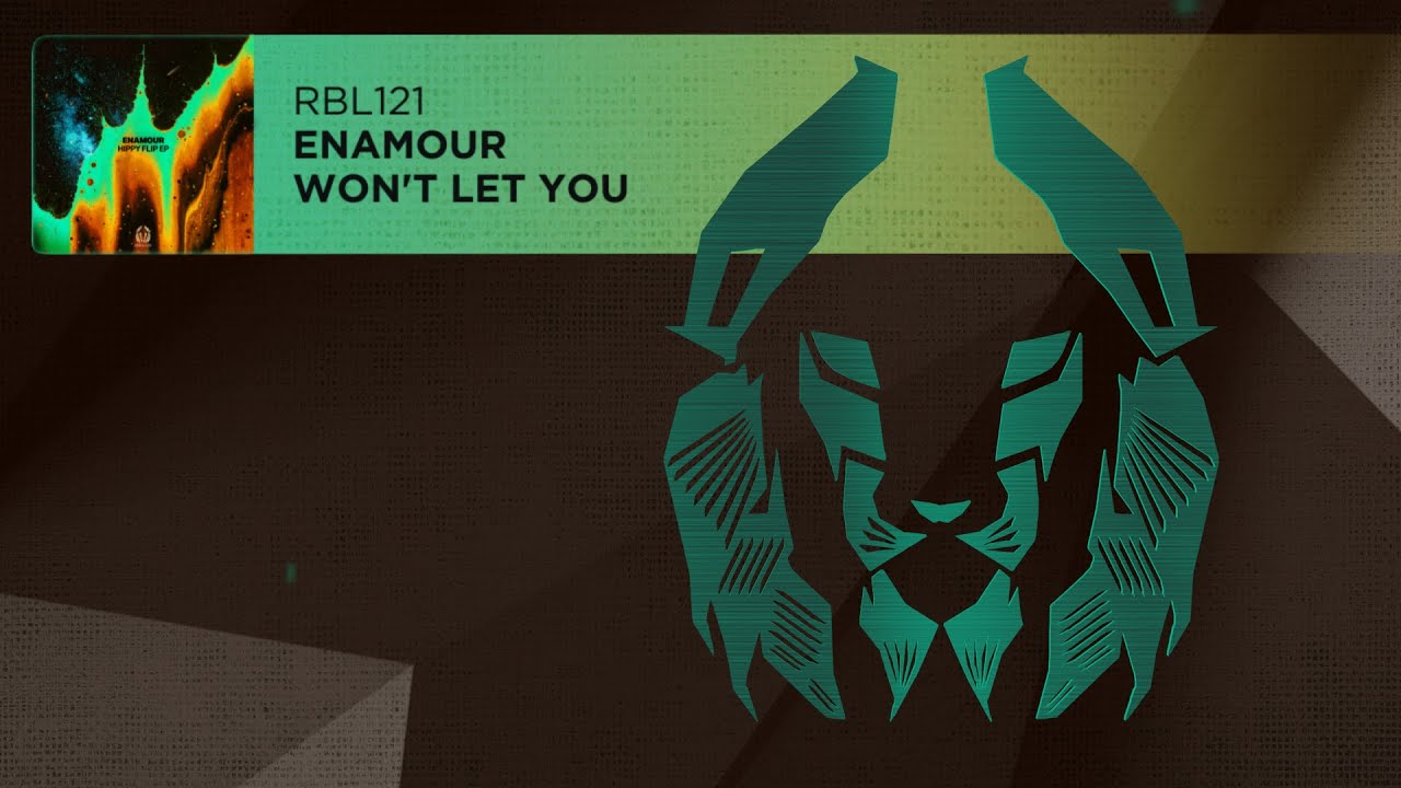 Enamour - Won't Let You