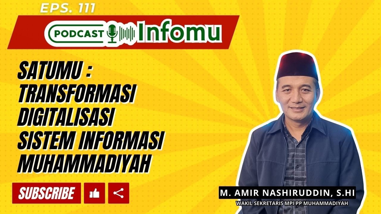 SatuMu : Transformasi Digitalisasi Sistem Informasi Muhammadiyah