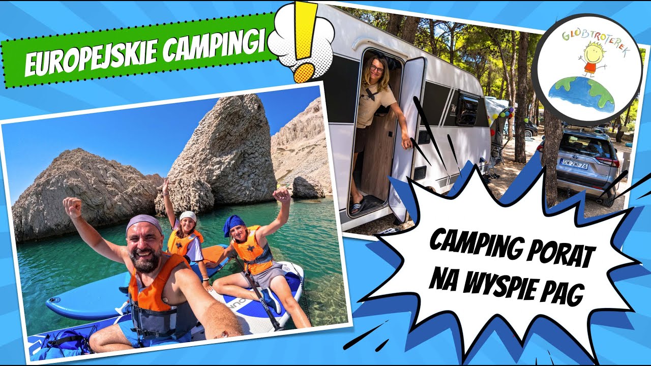 Camping Porat na wyspie Pag - jeden z najtańszych camping&oacute;w w Chorwacji
