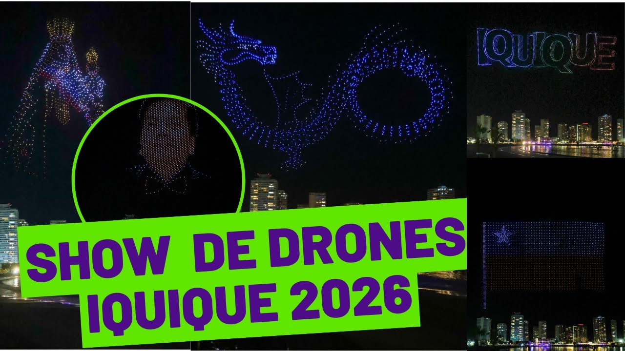 SHOW de DRONES año NUEVO  2026 IQUIQUE