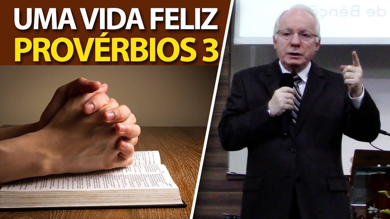 Pregação sobre Provérbios 3 - Uma vida feliz e cheia de PAZ (Paulo Seabra)