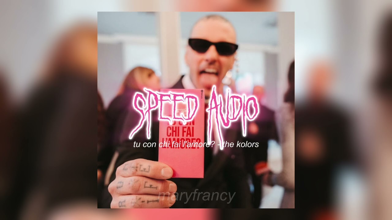 tu con chi fai l'amore? - the kolors (sped up)