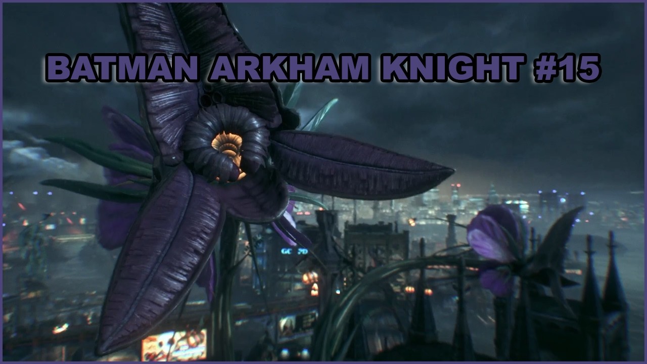 Batman Arkham Knight | Xbox One S | Side Missions! |#15