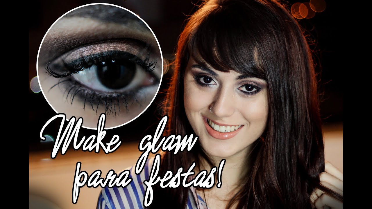 | Maquiagem Glam para Festas | by Jana Make Up