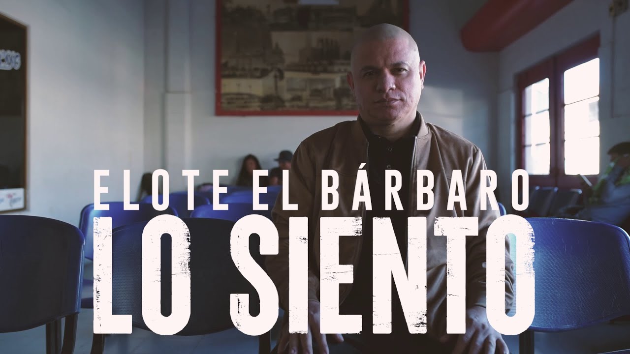 Elote el Bárbaro - Lo siento