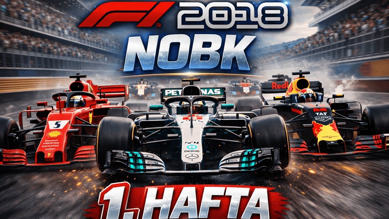 NOBK F1 2018 Ligi 1. Hafta Derleme | Avustralya, Bahreyn, Çin ve Azerbaycan