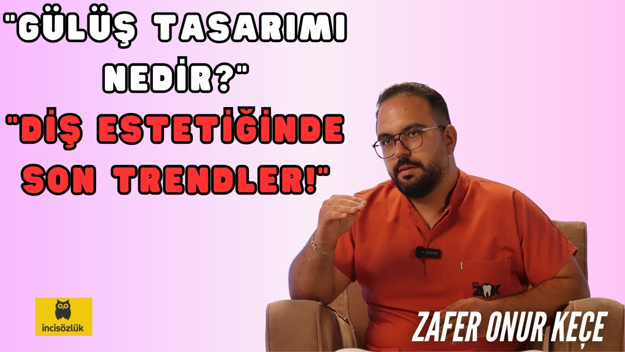 Gülüş Tasarımı Nedir? Hollywood Smile ve Diş Estetiği Hakkında Her Şey | Dr. Zafer Onur Keçe