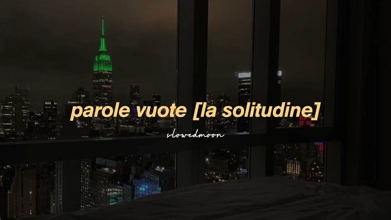 tedua, capo plaza x parole vuote [la solitudine] (slowed + reverb)