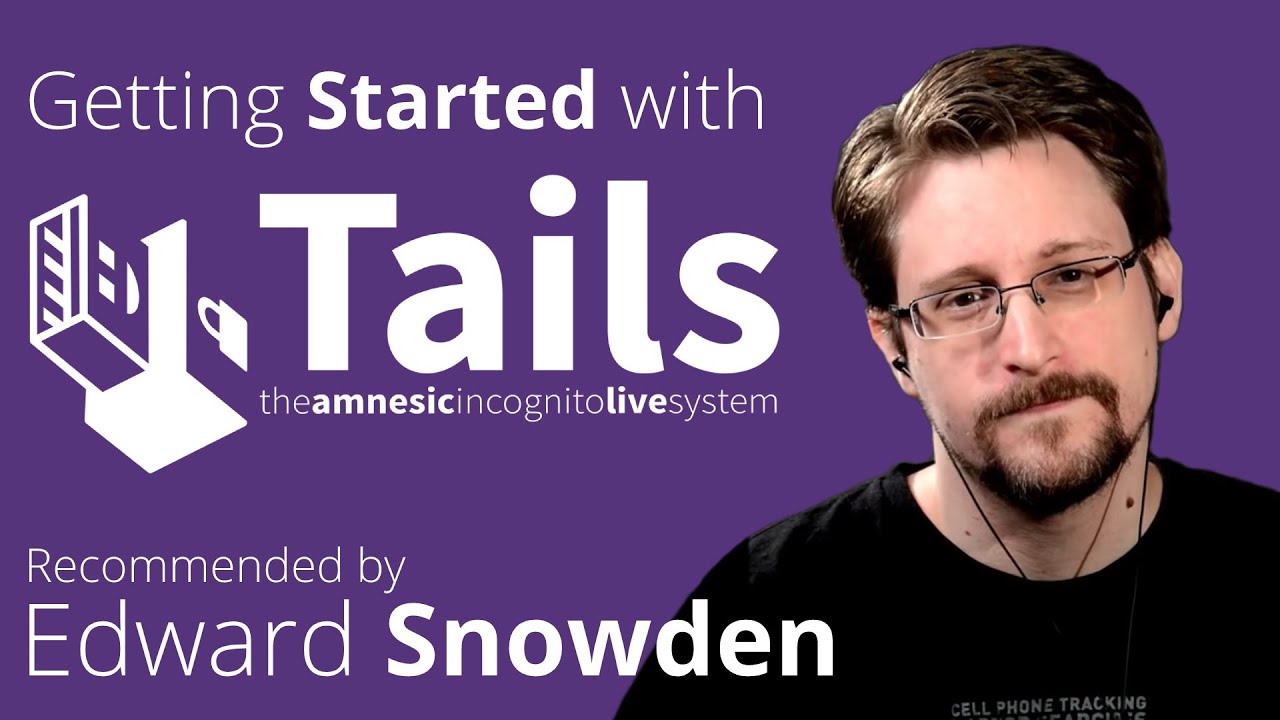 Become Invisible Online With Tails OS, Incognito Linux System Recommended by Edward Snowden