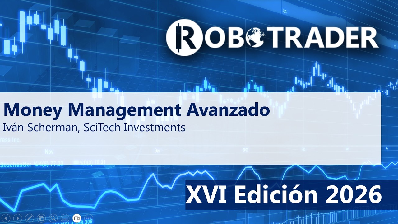 Money Management Avanzado, Iván Scherman, SciTech Investments