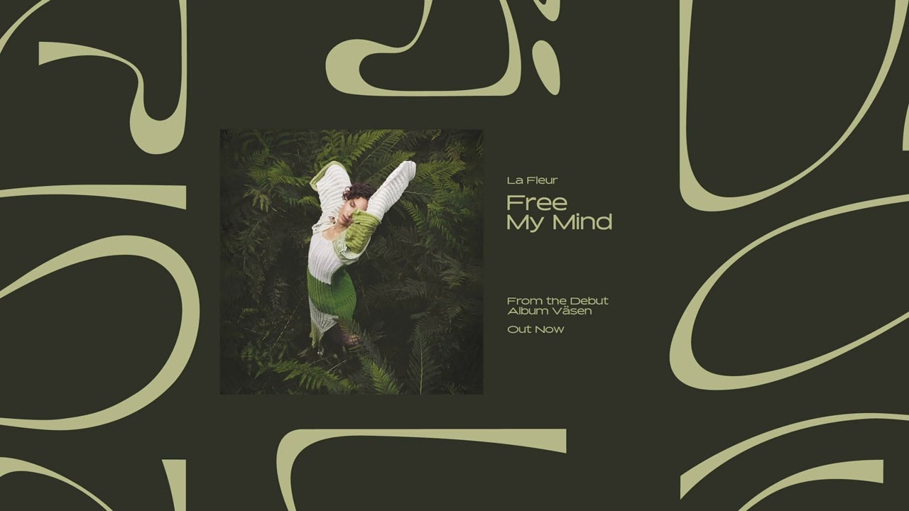 La Fleur - Free My Mind