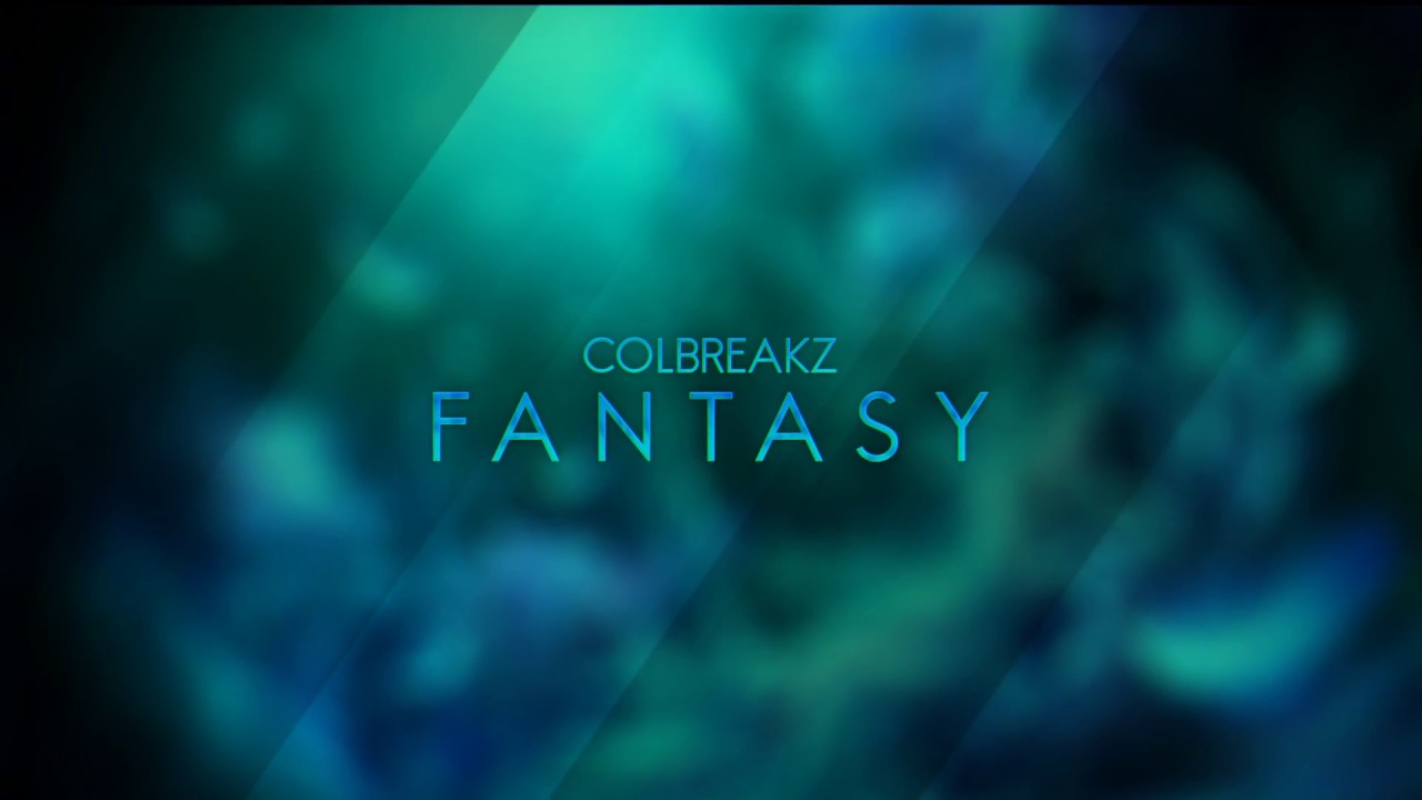 ColBreakz - Fantasy