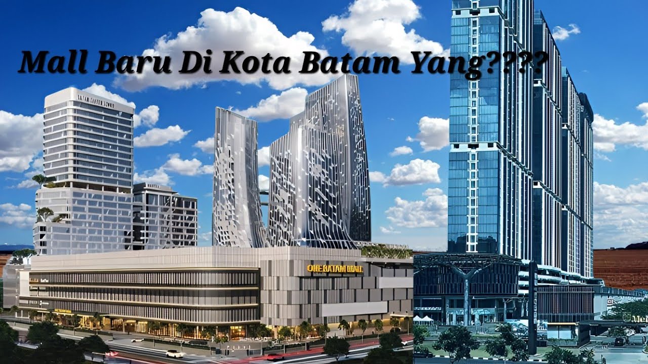 Mall Kota Batam yang belum lama di launcing, salah satunya ada di polluk habibie & One Batam Mall