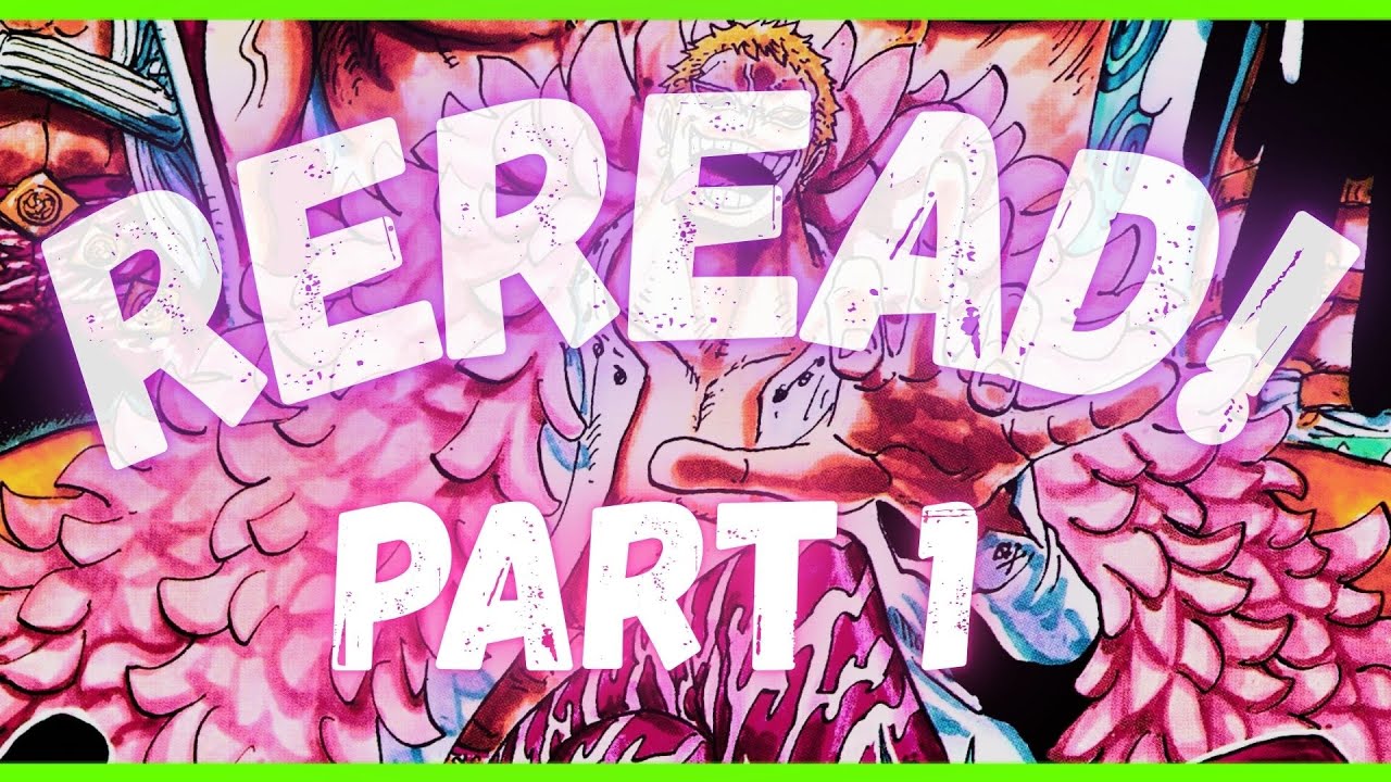 Dressrosa Reread!! - Part 1