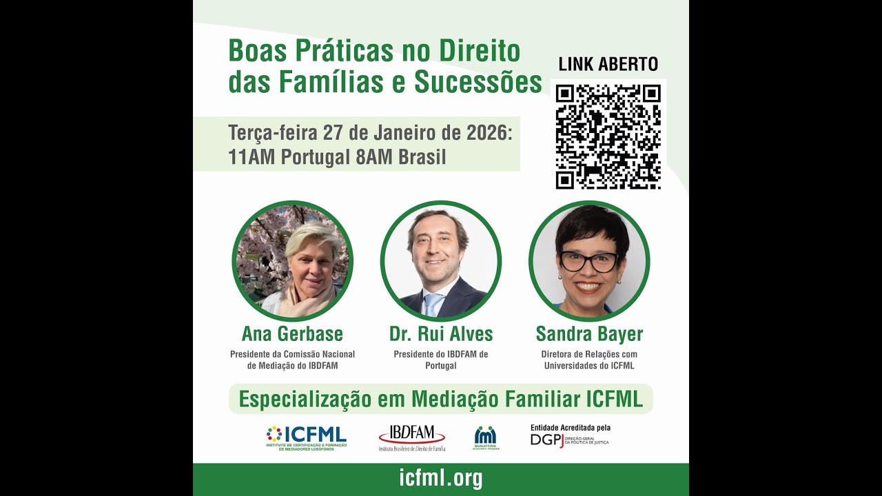 Boas Práticas no Direito das Famílias e Sucessões - Webinar Especialização em Mediação Familiar