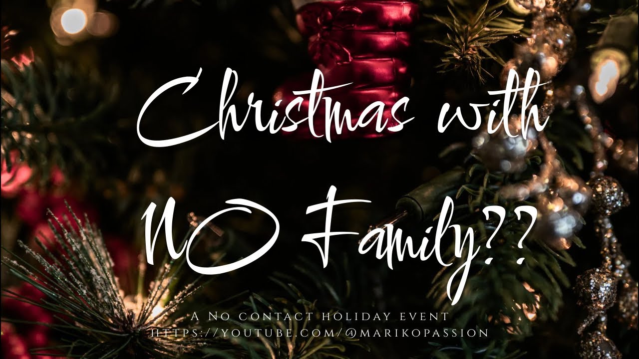 A NO Contact Family Christmas