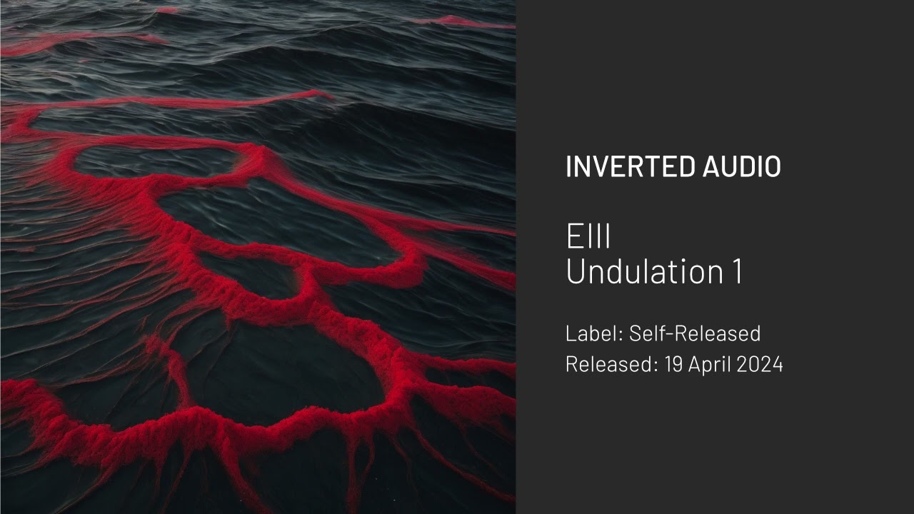 EIII - Undulation 1 [Self-Released]