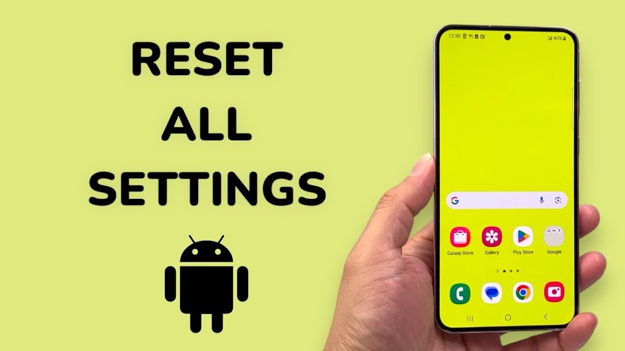 How To Reset All Settings In Android