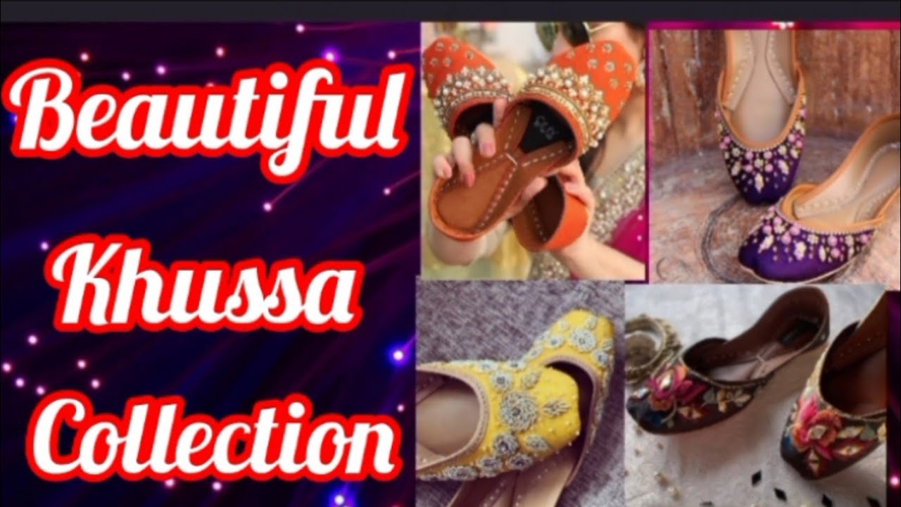 Stylish & Comfortable Khussa Design 2025  || Foot wear Collection || Traditional girls Khussa