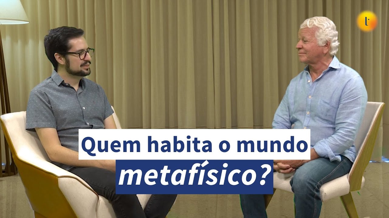 Quem habita o mundo metafísico? Por Bernardo Supranzetti de Moraes | Logosofia
