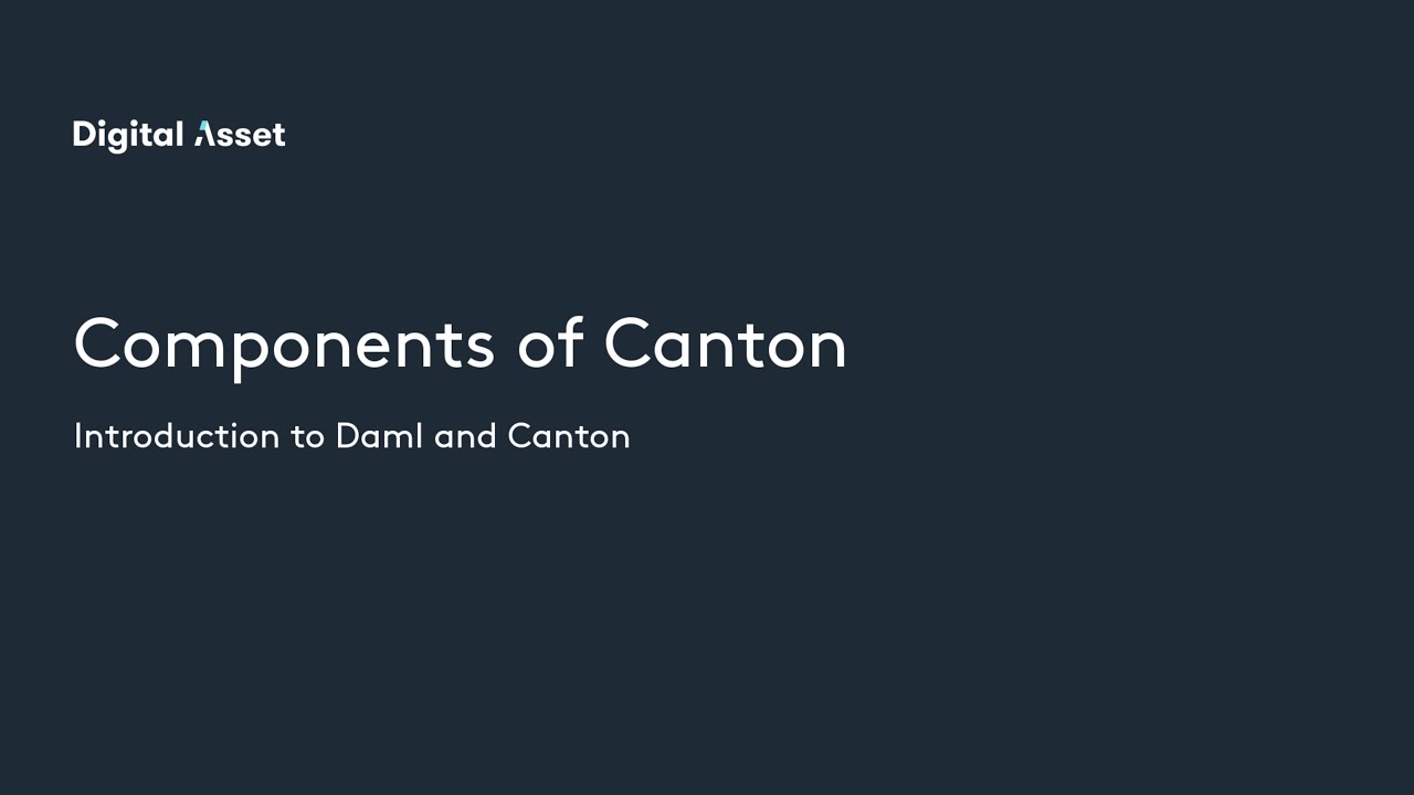 Lesson 2: Components of Canton