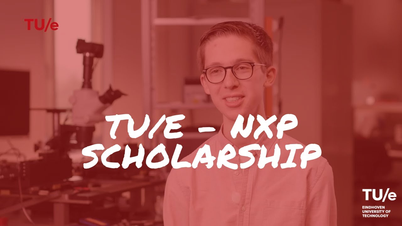 TU/e - NXP Scholarship