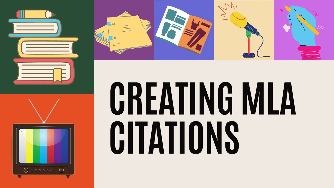 Creating MLA Citations Overview