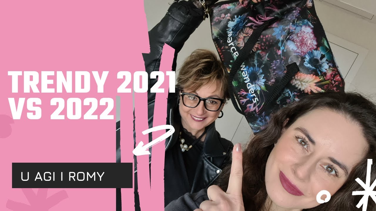 Trendy 2021 vs 2022 #48