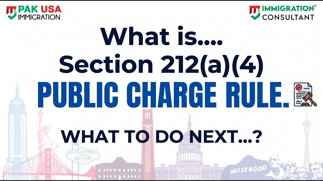 What is Public Charge Rule Section 212(a)(4)? How it can affect your Case? How to get rid of it?