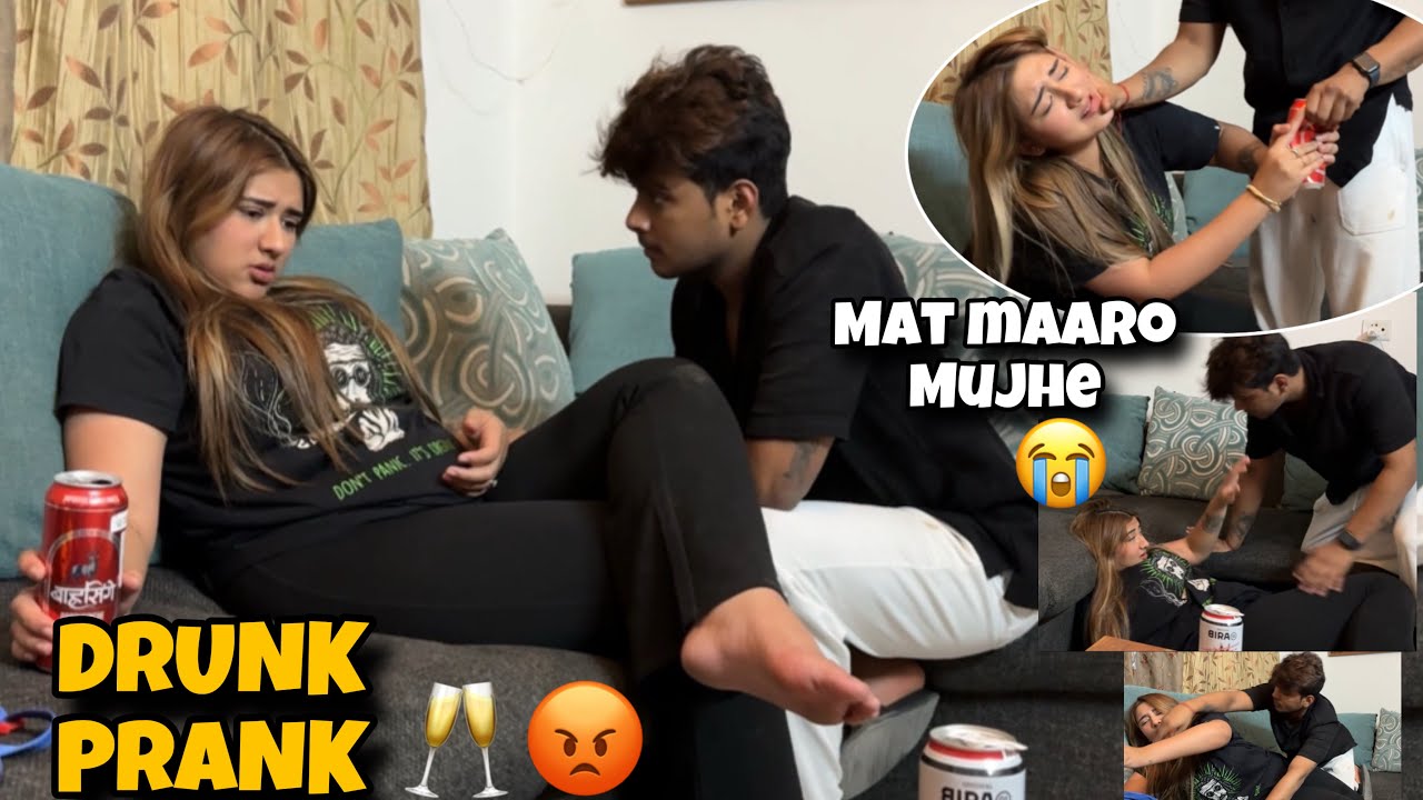 Drunk Prank 🥂 On My Boyfriend 😱Anmol Slapped Me *Prank Gone Wrong 😭
