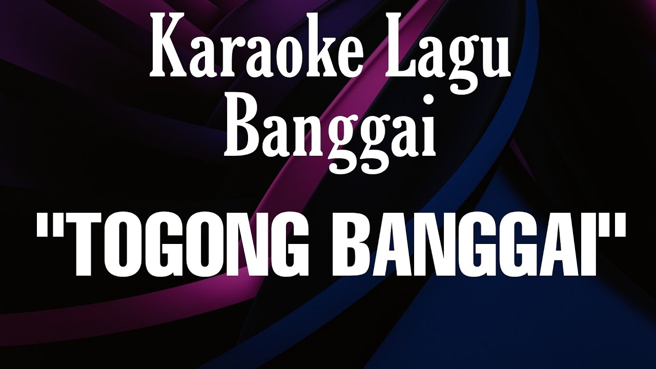 KARAOKE LAGU BANGGAI 