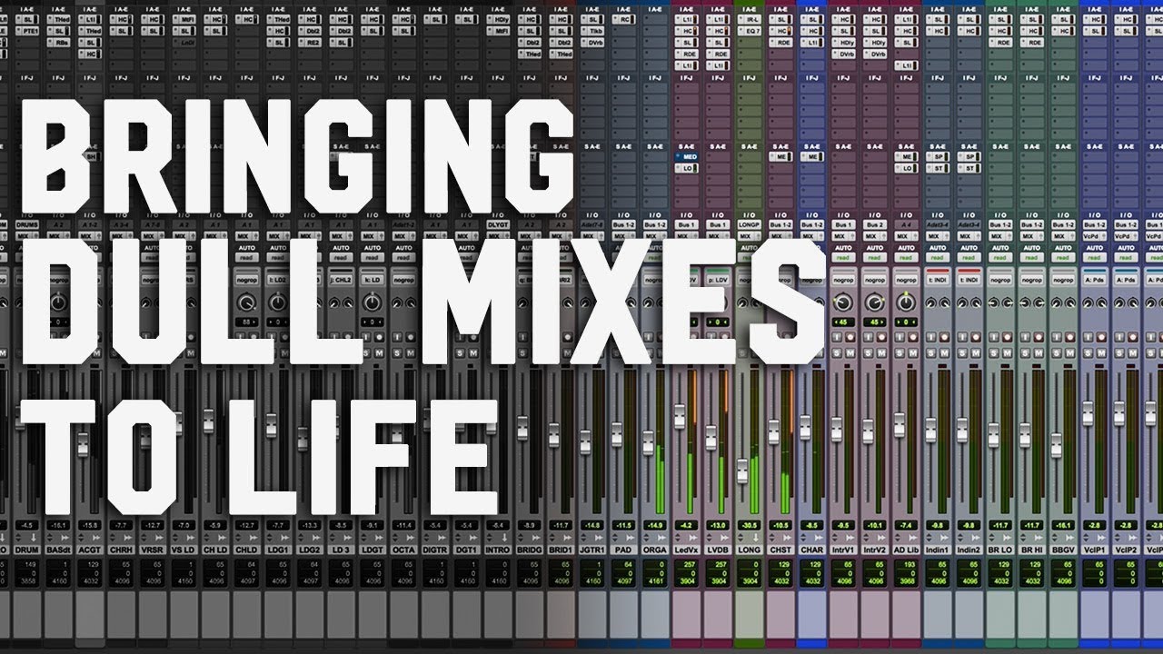 How to Bring Dull Mixes to Life