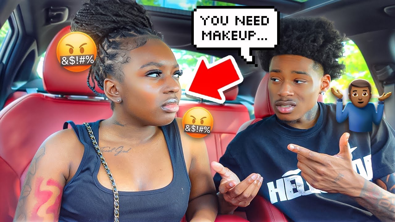 Telling My Girlfriend She Needs Makeup *GONE WRONG*