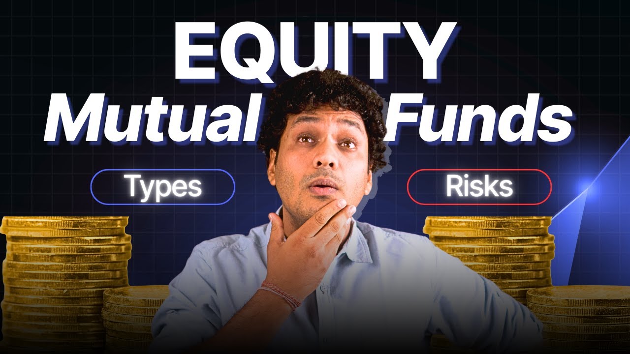 Equity Mutual Funds Kya Hota Hai - How to Choose Equity Mutual Funds