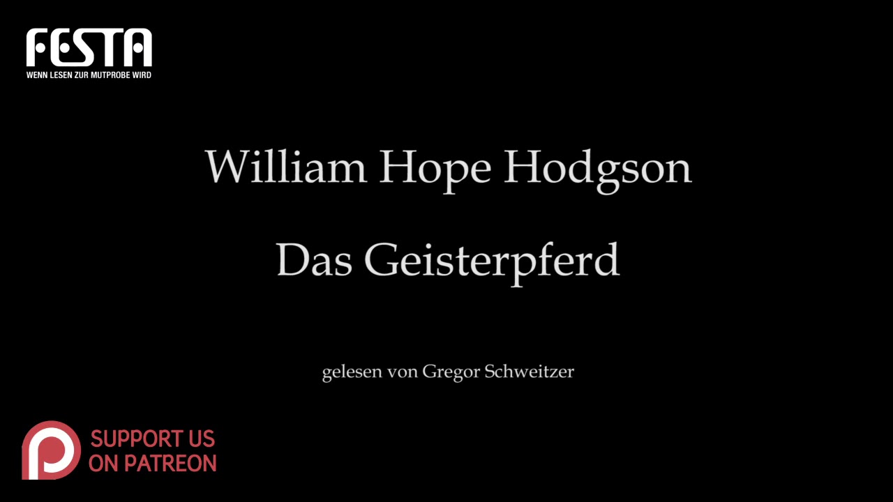 William Hope Hodgson: Das Geisterpferd [Hörbuch, deutsch]