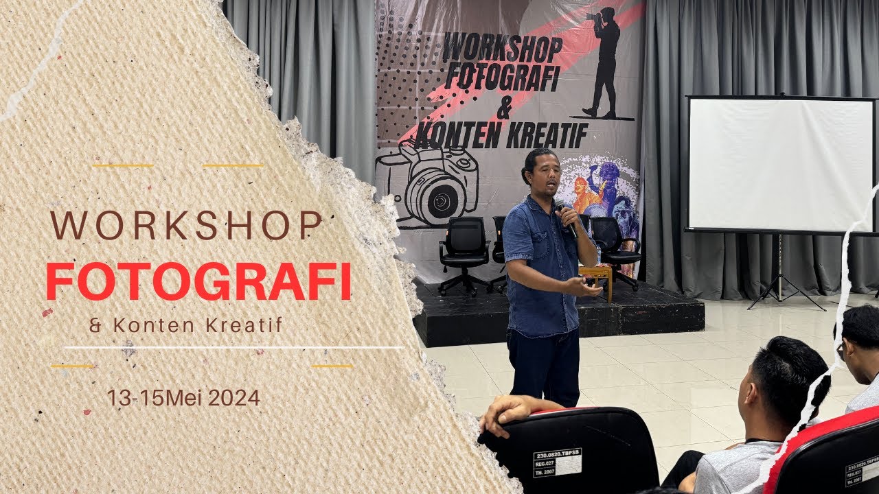 Workshop Fotografi & Konten Kreatif 2024