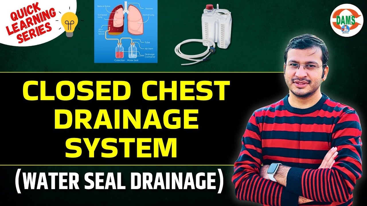Closed Chest Drainage System | Quick Learning Series by Siddharth Sir | DAMS Nursing