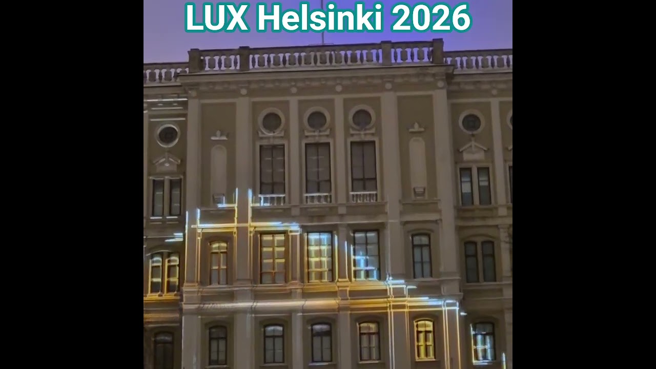 LUX Helsinki 2026 art/ light festival is here again 6.1.-11.1.2026 