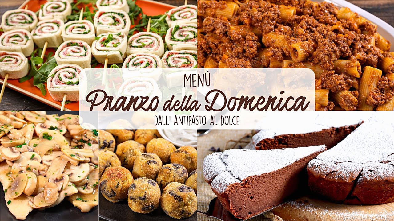 MEN&Ugrave; PRANZO DELLA DOMENICA DALL'ANTIPASTO AL DOLCE - Buon'Idea