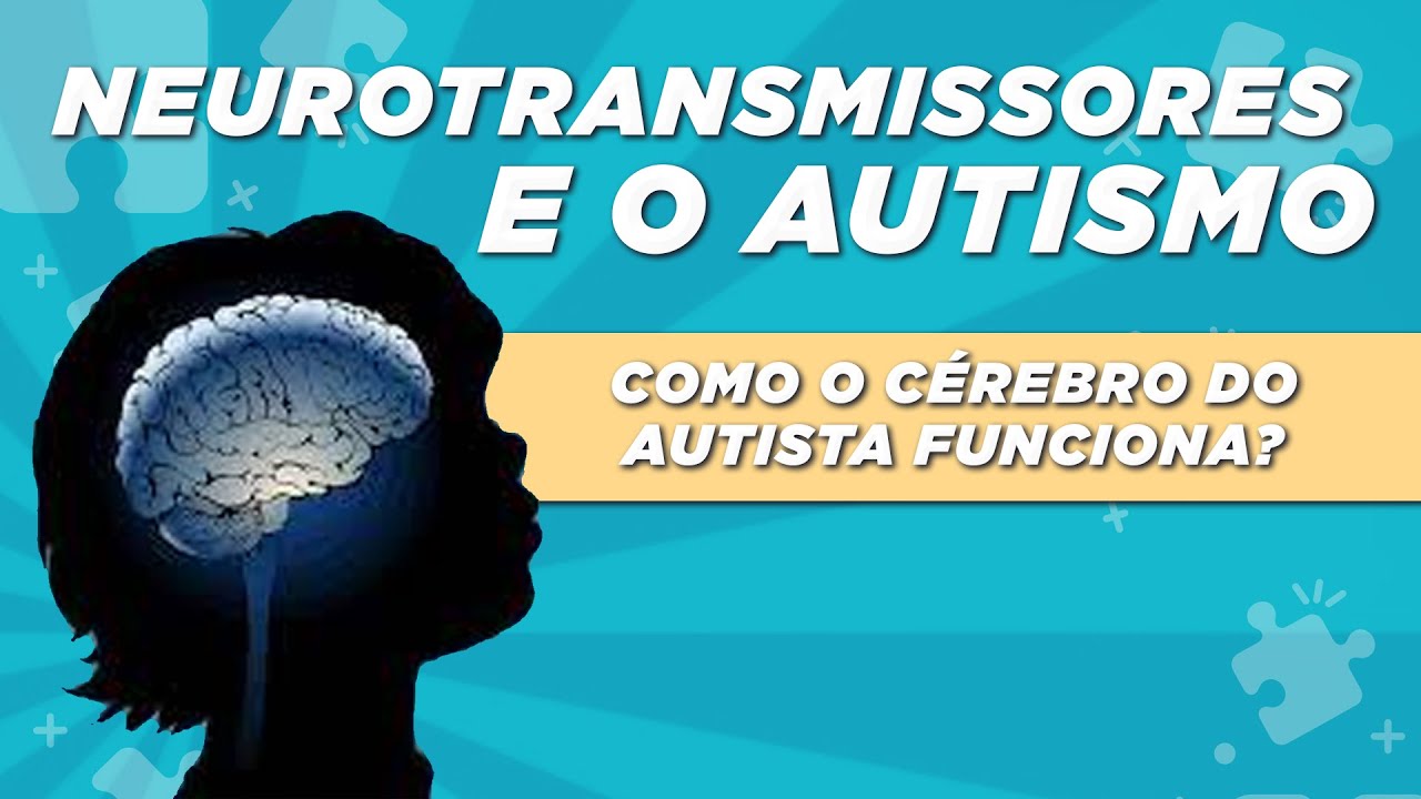 Como o autismo age no sistema nervoso?