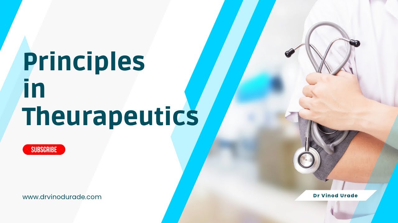 Ep1: Principles in Therapeutics