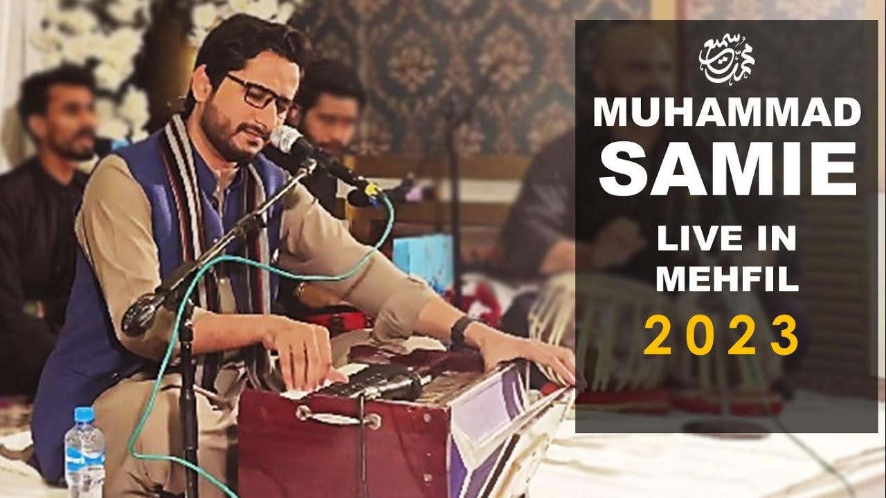 Muhammad Samie | Live in a Mehfil | Maikada | Banaam-e-Haider | 2023
