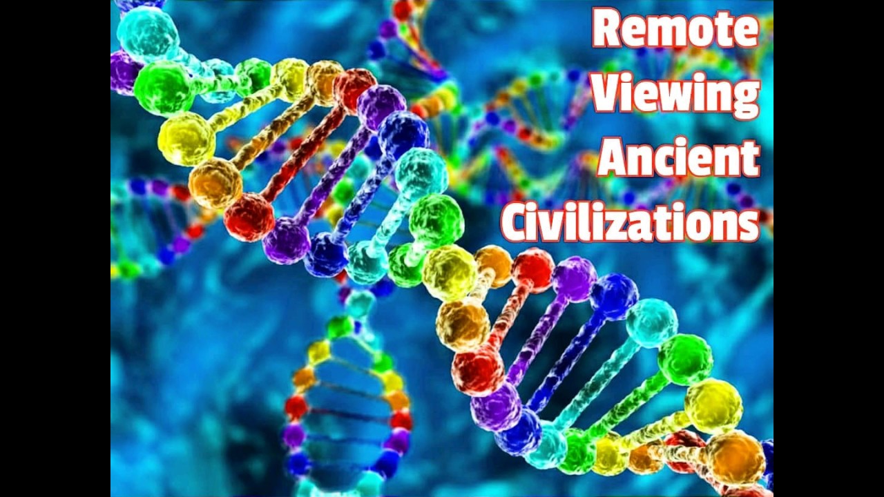 Remote Viewing Ancient Civilizations - Gene Splicing