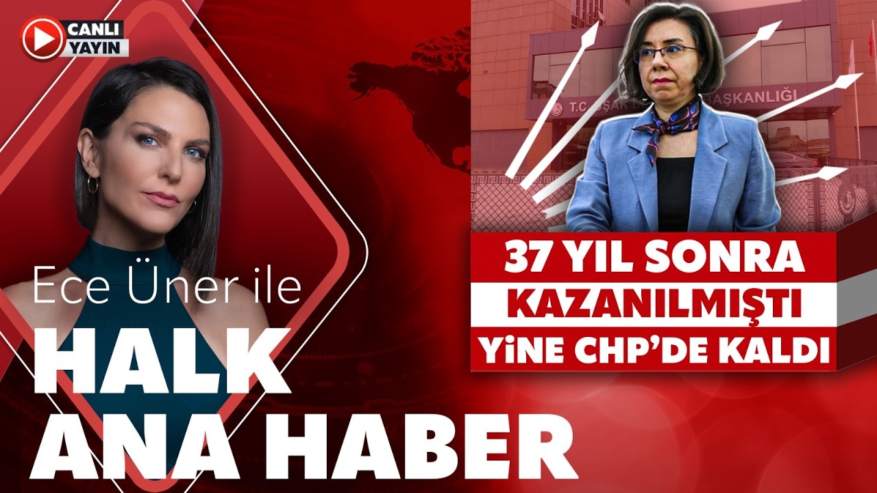 Ece &Uuml;ner ile Halk Ana Haber (6 Nisan 2026)