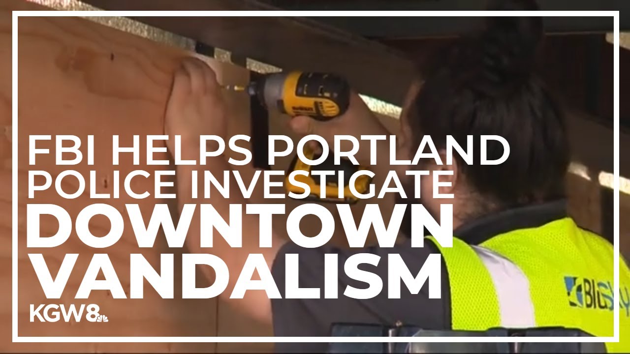 FBI helping Portland police investigate vandalism downtown