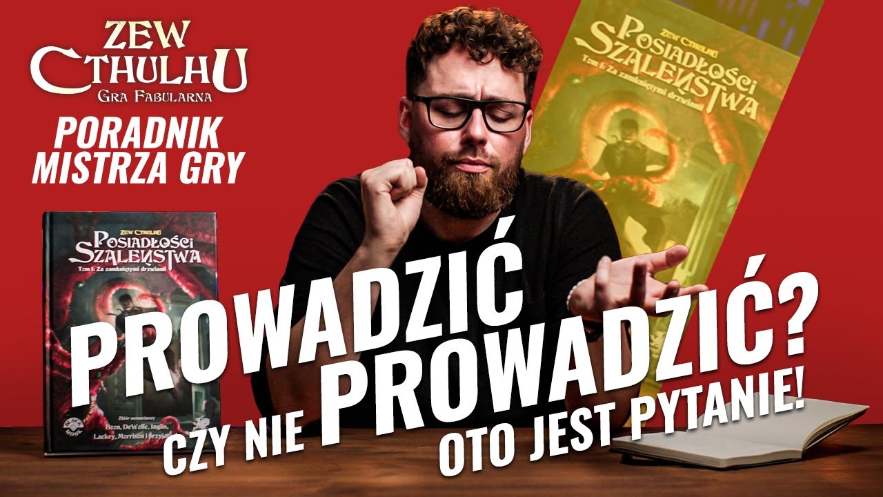 Prowadź Zew Cthulhu jak Banaś! - Posiadłości Szaleństwa | Poradnik Mistrza Gry