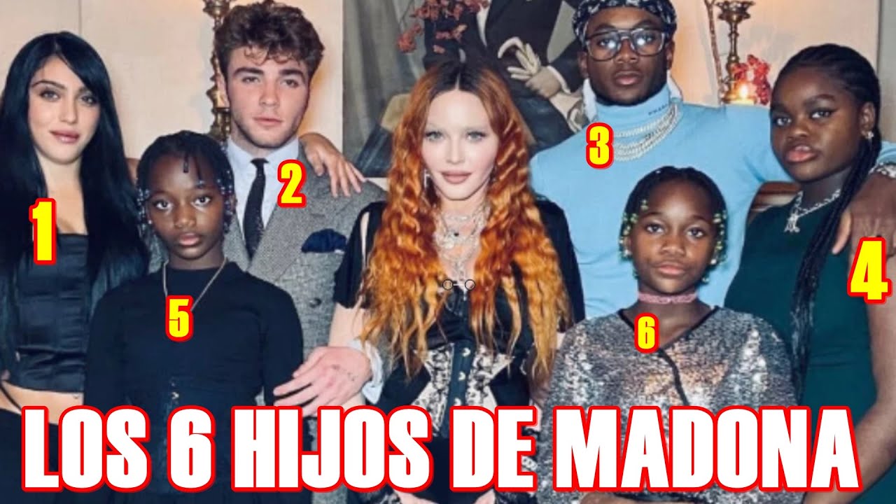 ASÍ VIVEN LOS HIJOS DE MADONA  4 ADOPTIVOS DOS BIOLOGICOS